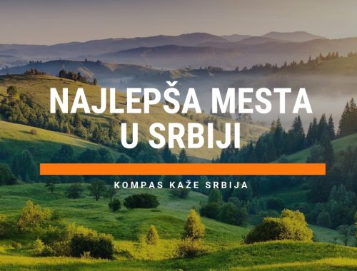 Najlepša turistička mesta u Srbiji i koja morate da vidite