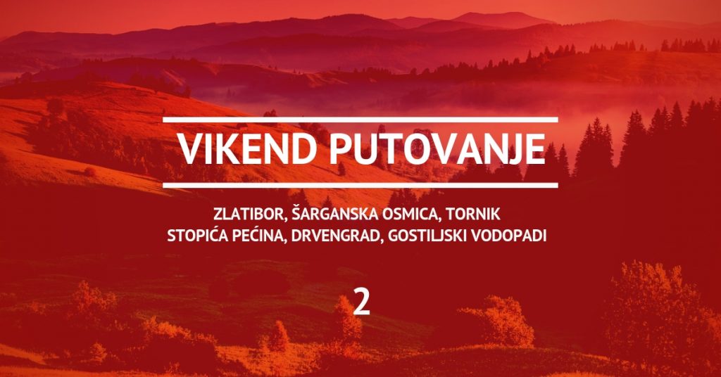 Vikend u Srbiji šta videti na Zlatiboru. Stopica pecina, Sirogojno, Drvengrad, Gostiljski vodopadi