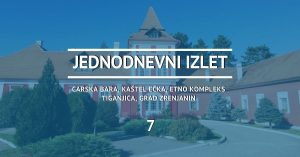 Izlet Carska bara i Kastel Ecka