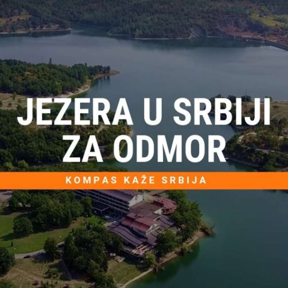 Najlepša jezera za odmor u Srbiji leti