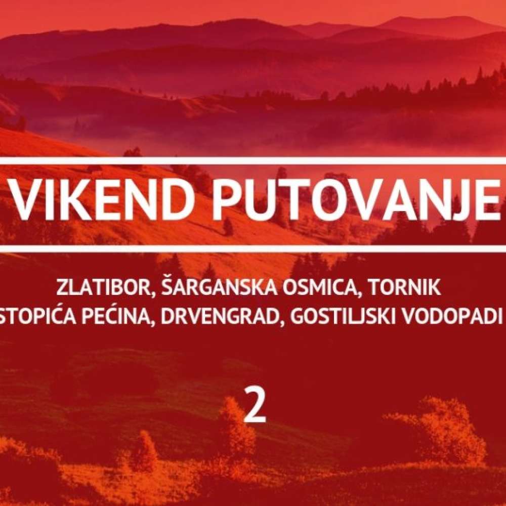 Vikend u Srbiji šta videti na Zlatiboru. Stopica pecina, Sirogojno, Drvengrad, Gostiljski vodopadi